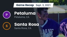 Recap: Petaluma  vs. Santa Rosa  2021