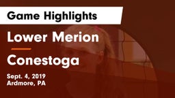 Lower Merion  vs Conestoga  Game Highlights - Sept. 4, 2019