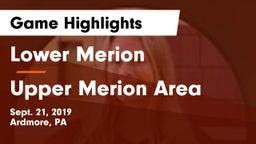 Lower Merion  vs Upper Merion Area  Game Highlights - Sept. 21, 2019