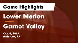 Lower Merion  vs Garnet Valley  Game Highlights - Oct. 4, 2019