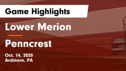 Lower Merion  vs Penncrest  Game Highlights - Oct. 14, 2020