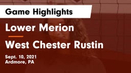Lower Merion  vs West Chester Rustin  Game Highlights - Sept. 10, 2021