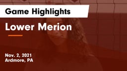 Lower Merion  Game Highlights - Nov. 2, 2021
