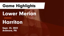 Lower Merion  vs Harriton  Game Highlights - Sept. 23, 2022