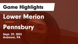 Lower Merion  vs Pennsbury  Game Highlights - Sept. 29, 2023
