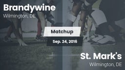 Matchup: Brandywine High vs. St. Mark's  2016