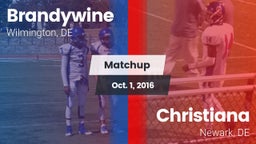 Matchup: Brandywine High vs. Christiana  2016