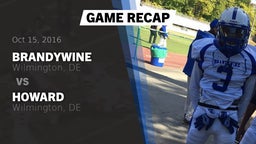 Recap: Brandywine  vs. Howard  2016