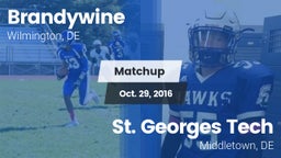 Matchup: Brandywine High vs. St. Georges Tech  2016