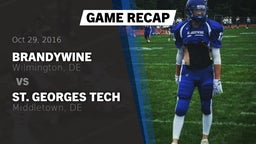 Recap: Brandywine  vs. St. Georges Tech  2016