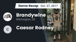 Recap: Brandywine  vs. Caesar Rodney 2017