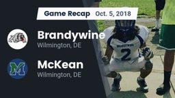 Recap: Brandywine  vs. McKean  2018