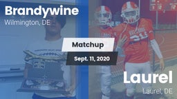 Matchup: Brandywine High vs. Laurel  2020