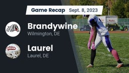 Recap: Brandywine  vs. Laurel  2023
