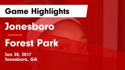 Jonesboro  vs Forest Park Game Highlights - Jan 28, 2017