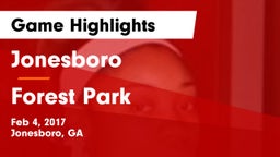 Jonesboro  vs Forest Park Game Highlights - Feb 4, 2017