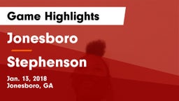 Jonesboro  vs Stephenson Game Highlights - Jan. 13, 2018