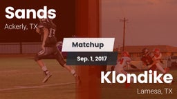 Matchup: Sands vs. Klondike  2017