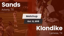 Matchup: Sands vs. Klondike  2018