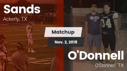 Matchup: Sands vs. O'Donnell  2018