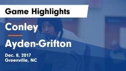 Conley  vs Ayden-Grifton  Game Highlights - Dec. 8, 2017