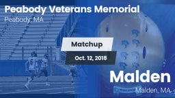 Matchup: Peabody Veterans vs. Malden  2018