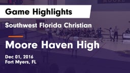 Southwest Florida Christian  vs Moore Haven High Game Highlights - Dec 01, 2016