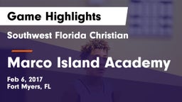 Southwest Florida Christian  vs Marco Island Academy Game Highlights - Feb 6, 2017
