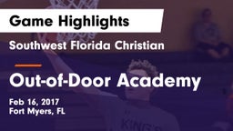 Southwest Florida Christian  vs Out-of-Door Academy  Game Highlights - Feb 16, 2017