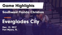 Southwest Florida Christian  vs Everglades City Game Highlights - Dec. 12, 2017