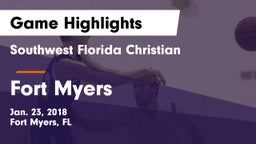 Southwest Florida Christian  vs Fort Myers  Game Highlights - Jan. 23, 2018