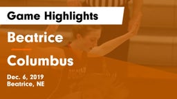 Beatrice  vs Columbus  Game Highlights - Dec. 6, 2019