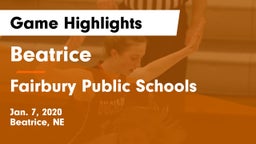 Beatrice  vs Fairbury Public Schools Game Highlights - Jan. 7, 2020