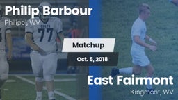 Matchup: Philip Barbour High vs. East Fairmont  2018
