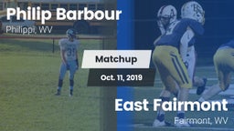 Matchup: Philip Barbour High vs. East Fairmont  2019