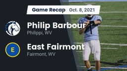 Recap: Philip Barbour  vs. East Fairmont  2021