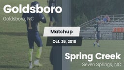 Matchup: Goldsboro High vs. Spring Creek  2018