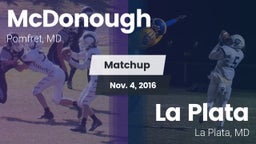 Matchup: McDonough High vs. La Plata  2016