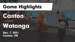 Canton  vs Watonga  Game Highlights - Dec. 7, 2021
