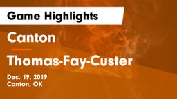 Canton  vs Thomas-Fay-Custer  Game Highlights - Dec. 19, 2019