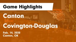 Canton  vs Covington-Douglas  Game Highlights - Feb. 14, 2020