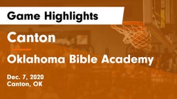 Canton  vs Oklahoma Bible Academy Game Highlights - Dec. 7, 2020