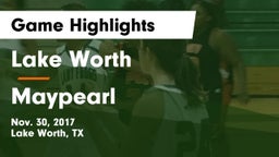 Lake Worth  vs Maypearl  Game Highlights - Nov. 30, 2017