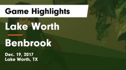 Lake Worth  vs Benbrook  Game Highlights - Dec. 19, 2017