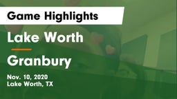 Lake Worth  vs Granbury  Game Highlights - Nov. 10, 2020