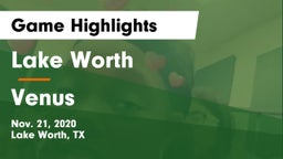 Lake Worth  vs Venus  Game Highlights - Nov. 21, 2020