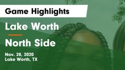 Lake Worth  vs North Side  Game Highlights - Nov. 28, 2020