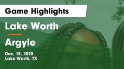 Lake Worth  vs Argyle  Game Highlights - Dec. 18, 2020