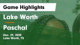 Lake Worth  vs Paschal  Game Highlights - Dec. 29, 2020