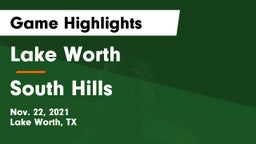 Lake Worth  vs South Hills  Game Highlights - Nov. 22, 2021